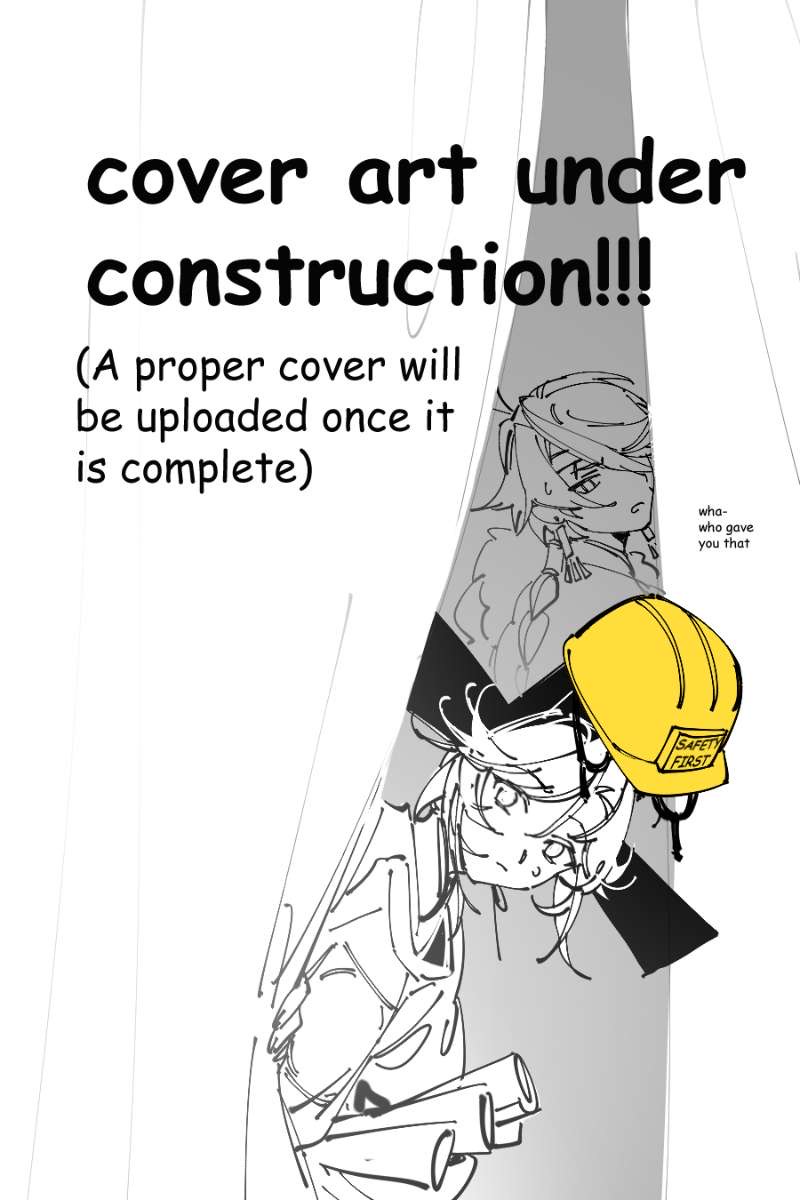 Placeholder cover art reading “cover art under construction!!!”, with sketched figures and a hard hat.